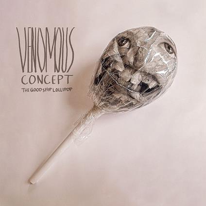 Good Ship Lollipop - Vinile LP di Venomous Concept