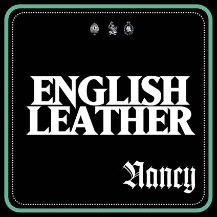 English Leather (White Vinyl) - Vinile LP di Nancy