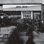 Jangle Bells. A Rough Trade Shops Christmas Selection