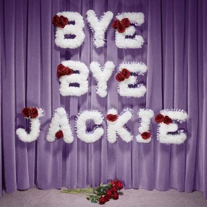 Bye Bye Jackie - Vinile LP di Laura-Mary Carter
