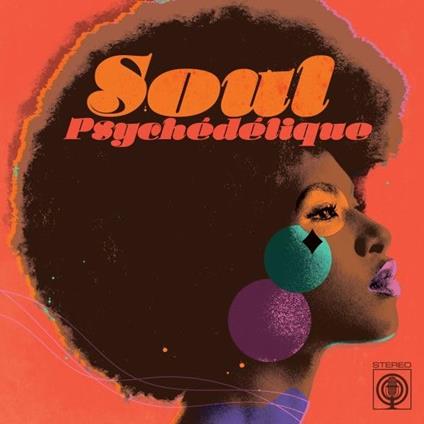 Soul Psychedelique - CD Audio