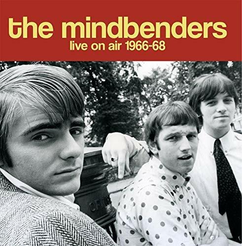 Live On Air 1966 - 68 - CD Audio di Mindbenders