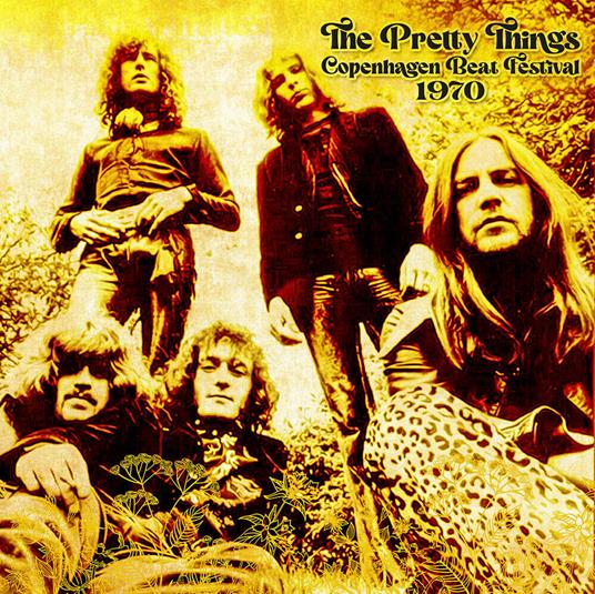 Copenhagen Beat Festival 1970 - CD Audio di Pretty Things