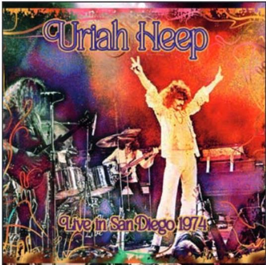 Live In San Diego 1974 - CD Audio di Uriah Heep