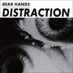Distraction - CD Audio di Bear Hands