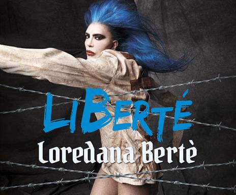 LiBerté - CD Audio di Loredana Bertè