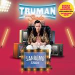 Truman (Sanremo 2019 Edition)