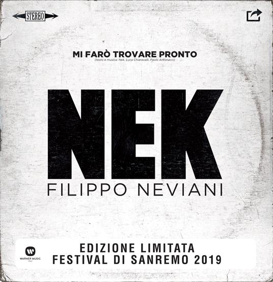 Mi farò trovare pronto (Sanremo 2019) - Vinile 7'' di Nek
