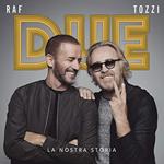 Due. La nostra storia