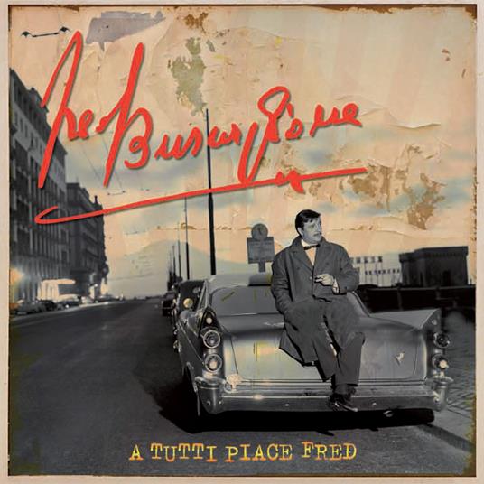 A tutti piace Fred (Remastered Box Set Edition) - CD Audio di Fred Buscaglione