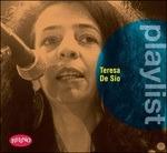 Playlist. Teresa De Sio