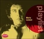 Playlist. Mario Lavezzi - CD Audio di Mario Lavezzi