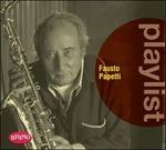 Playlist. Fausto Papetti - CD Audio di Fausto Papetti
