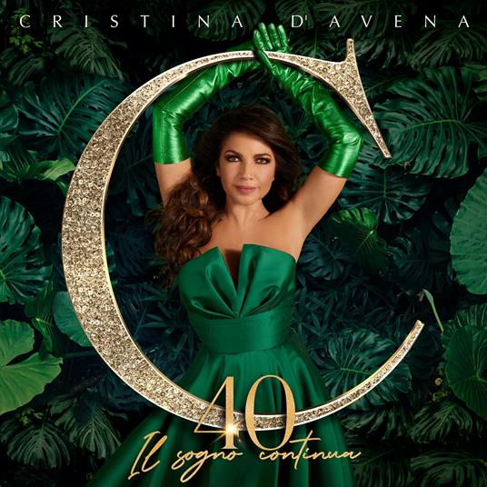40 - Il sogno continua (Standard Edition) - CD Audio di Cristina D'Avena