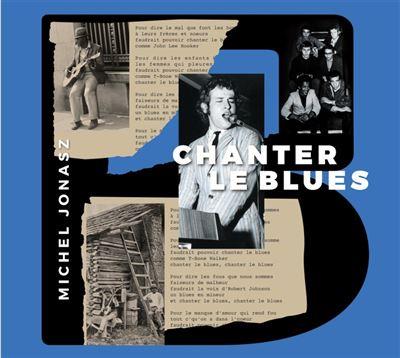 Chanter Le Blues - CD Audio di Michel Jonasz