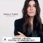 Fatti bella per te (Sanremo 2017 - Coloured Vinyl) - Vinile 7'' di Paola Turci