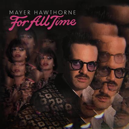 For All Time - CD Audio di Mayer Hawthorne