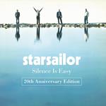 Silence Is Easy (20th Anniversary 2 CD Edition)