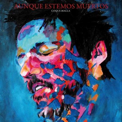 Aunque Estemos Muertos - Vinile LP di Coque Malla
