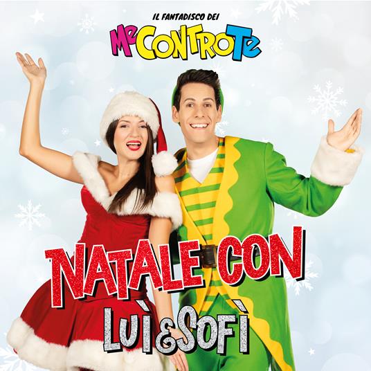 Natale con Luì e Sofì - Me Contro Te - CD