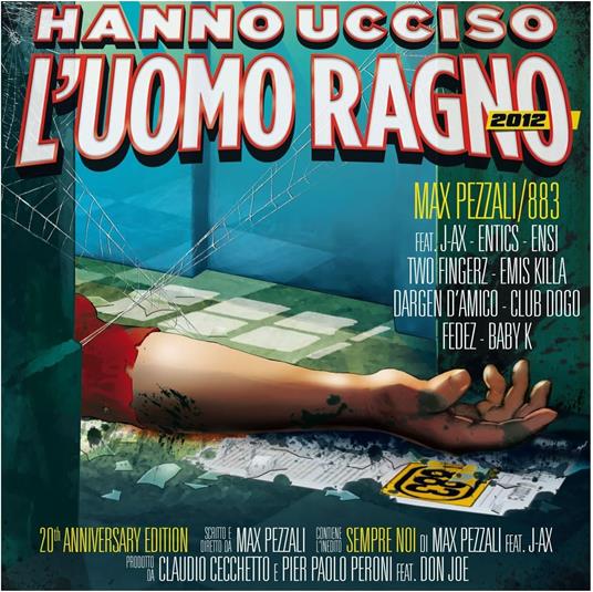 Hanno ucciso l'Uomo Ragno 2012 (Limited Edition Yellow Vinyl) - Vinile LP di 883,Max Pezzali