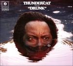 Drunk - CD Audio di Thundercat