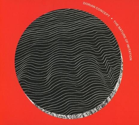 The Nature on Imitation - CD Audio di Dorian Concept