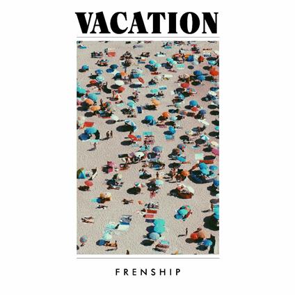 Vacation - Vinile LP di Frenship
