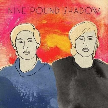 Nine Pound Shadow - Vinile LP di Nine Pound Shadow
