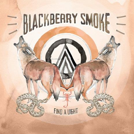 Find a Light (Digipack) - CD Audio di Blackberry Smoke