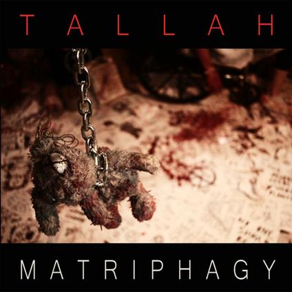 Matriphagy - CD Audio di Tallah