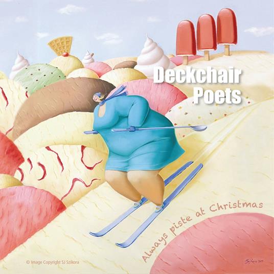 Always Piste at Christmas - CD Audio di Deckchair Poets