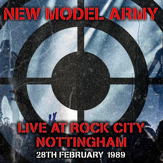 Live At Rock City Nottingham 1989 - CD Audio di New Model Army