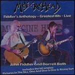 Fiddler's Anthology. Greatest Hits Live - CD Audio di Medicine Head