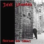 Freedom and Chains - CD Audio di Deke Leonard