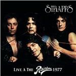 Live at the Rainbow 1977 - CD Audio di Strapps