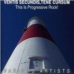 Ventis Secundis, Tene Cursum. This Is Progressive Rock! - CD Audio