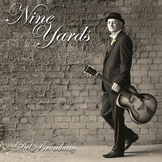Nine Yards - CD Audio di Del Bromham