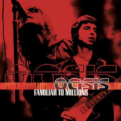 Familiar To Millions (DVD) - DVD di Oasis