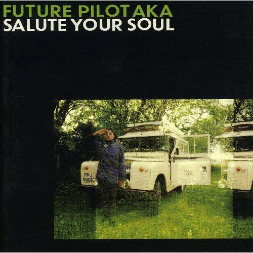 Salute Your Soul - CD Audio di Future Pilot Aka