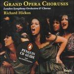 Grand Opera Choruses