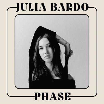 Phase - Vinile LP di Julia Bardo