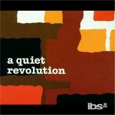 Quiet Revolution - CD Audio