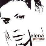 Glimpse - CD Audio di Elena