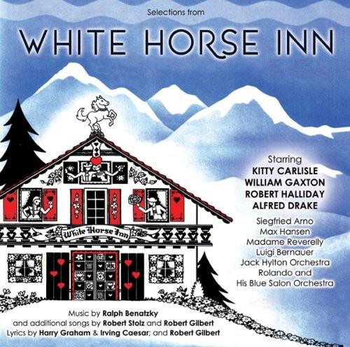 White Horse Inn - CD Audio di Kitty Carlisle,William Gaxton