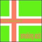 Smoking Acid Ep - CD Audio di Brian Jonestown Massacre