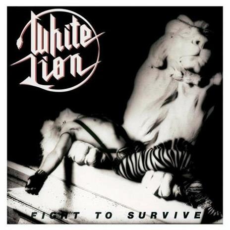 Fight to Survive - CD Audio di White Lion