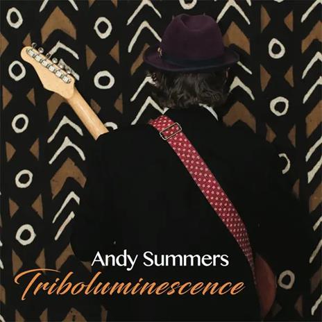 Triboluminescence - CD Audio di Andy Summers