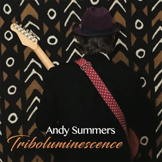 Triboluminescence - CD Audio di Andy Summers