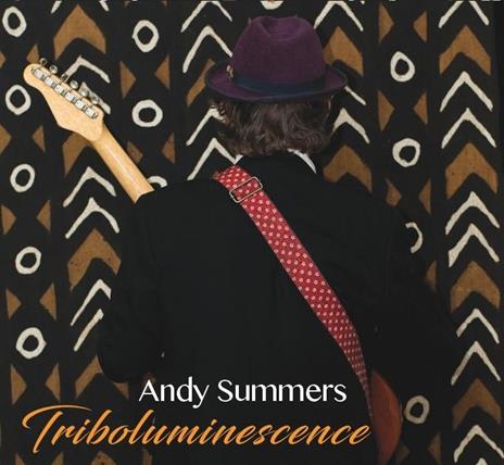 Triboluminescence - CD Audio di Andy Summers